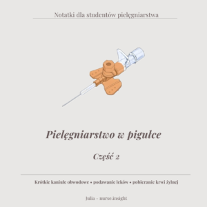 Pielęgniarstwo w pigułce | część 2