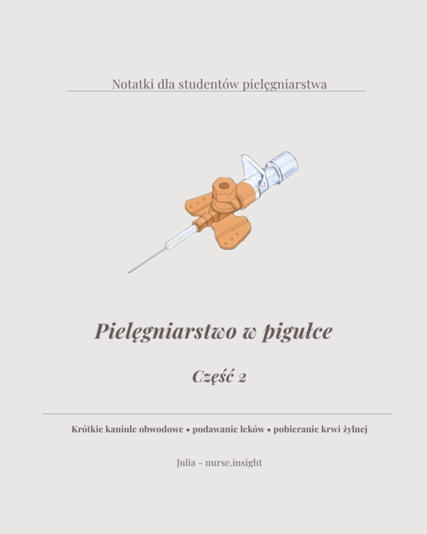 Pielęgniarstwo w pigułce | część 2